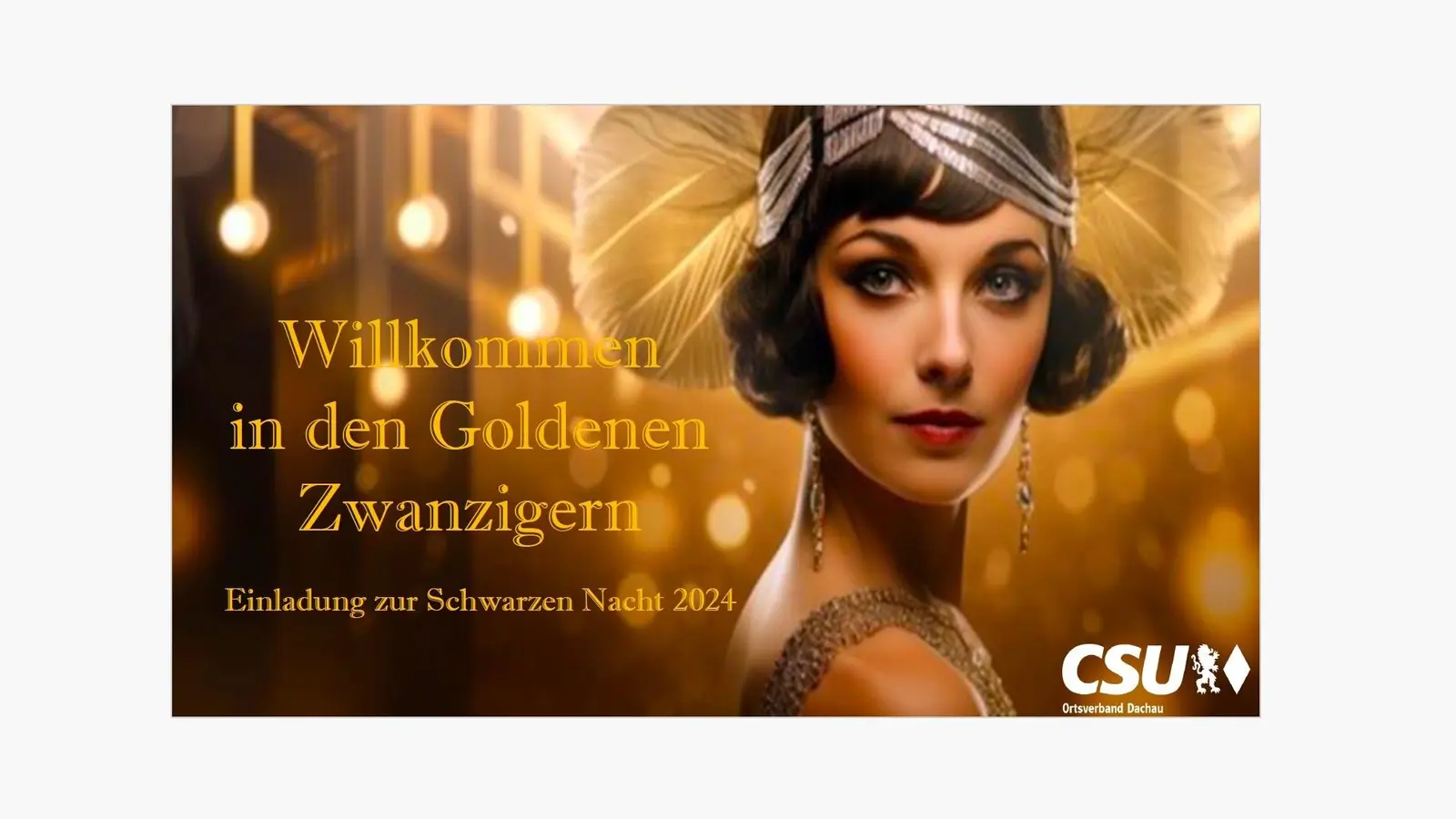 Ab in die Goldenen Zwanziger gehts es in der Schwarzen Nacht der CSU. (Foto: CSU Dachau)