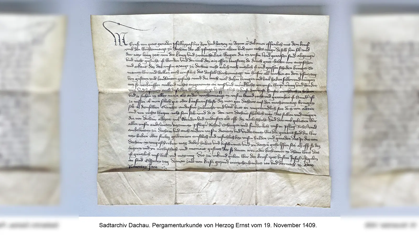 Dachaus älteste Urkunde: die Pergamenturkunde von Herzog Ernst vom 19. November 1409. (Foto: Stadtarchiv)